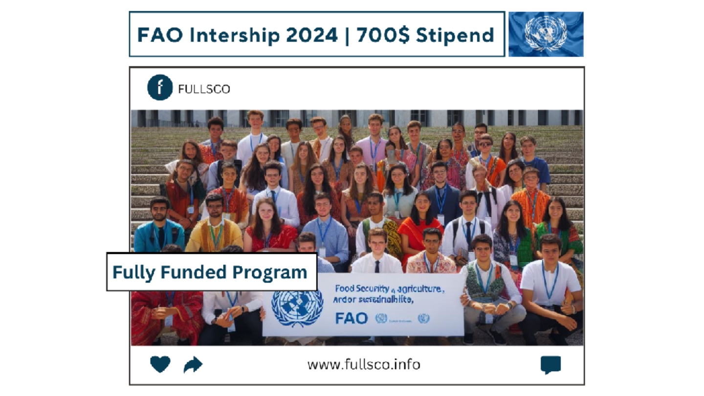 FAO Internship Program 2024 Fully Funded