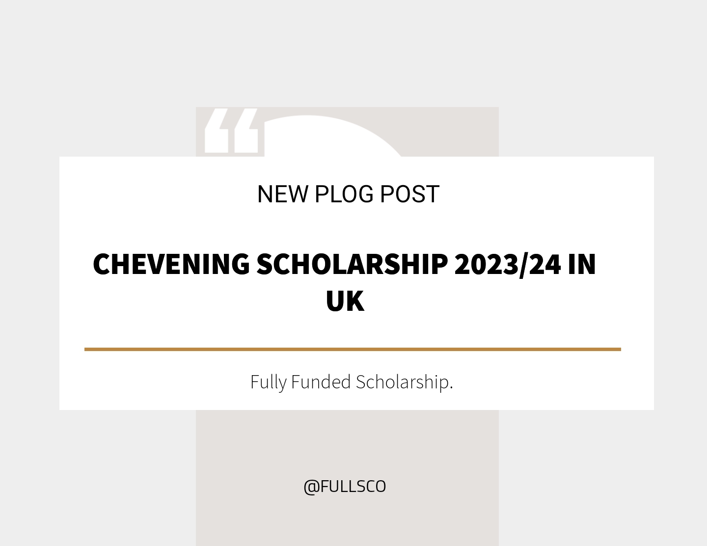 Chevening Scholarship 2024 Fully Funded FULLSCO