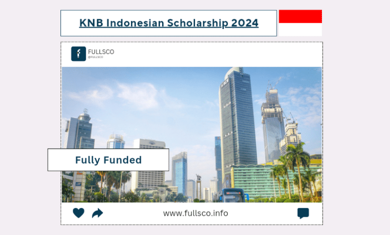 KNB Indonesian Scholarship 2024 - Fully Funded - FULLSCO