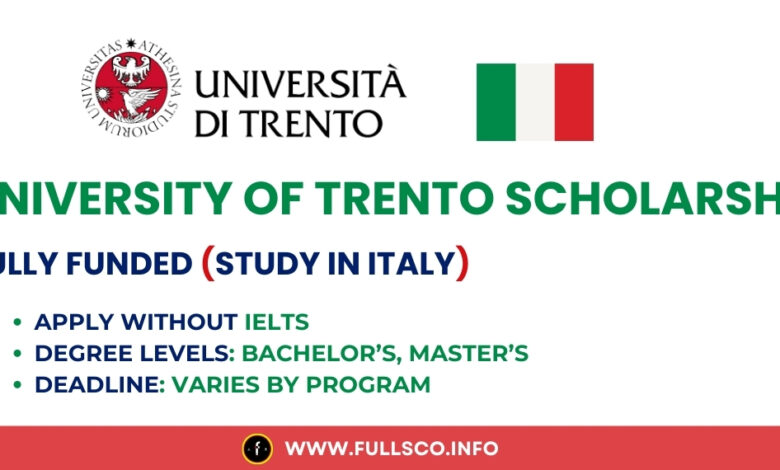 University of Trento Scholarship 2025 in Italy (Without IELTS) Image showcasing University of Trento scholarship 2025 without IELTS requirement in Italy.