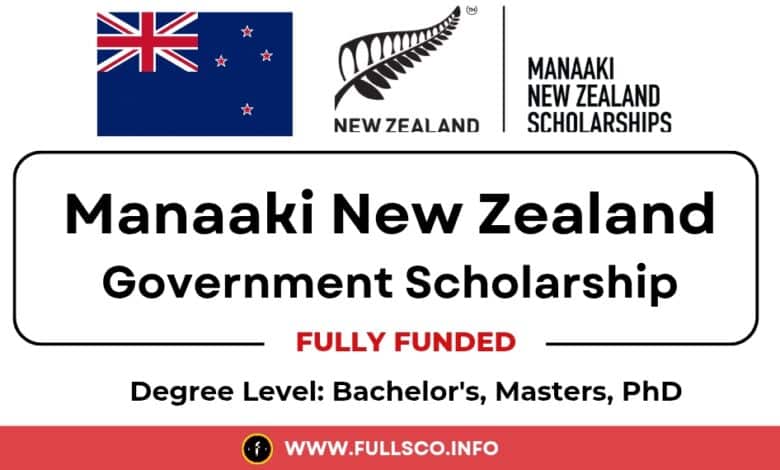 Manaaki New Zealand Government Scholarships 2025 (Apply Now)