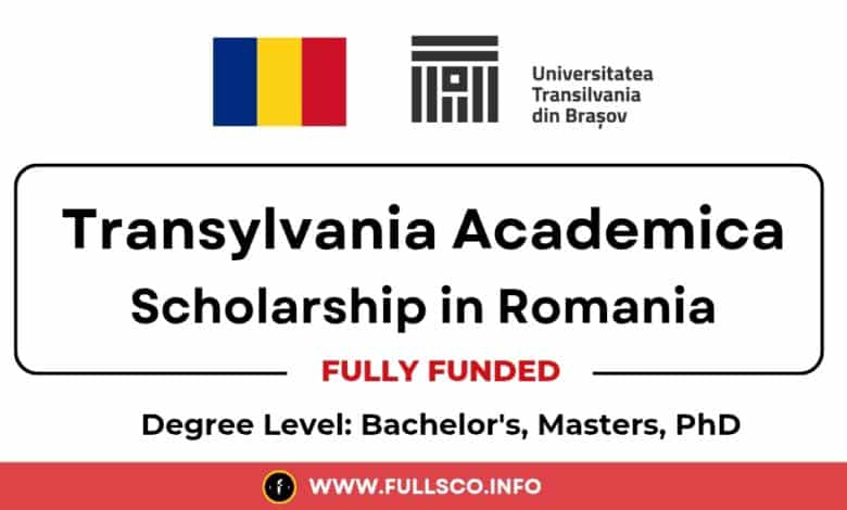 Transylvania Academica Scholarship 2025, Romania Transylvania Academica Scholarship 2025, Romania
