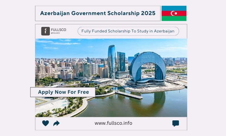 Azerbaijan Government Scholarship 2024-25