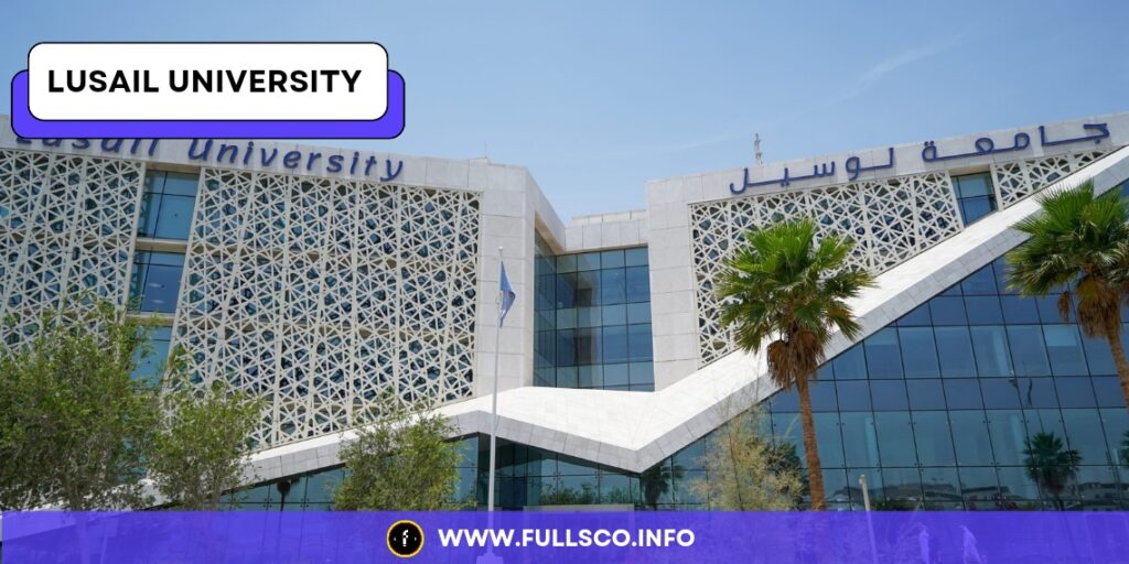 Lusail University Scholarship : Lusail University