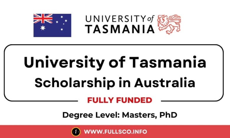 University of Tasmania Scholarship 2025 (Apply Now) University of Tasmania Scholarship 2025 (Apply Now)