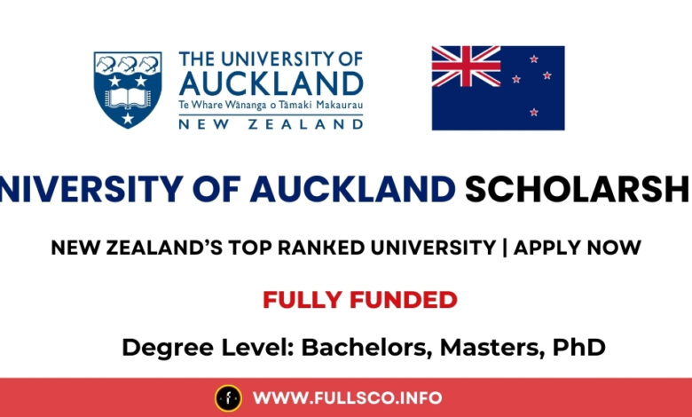 University of Auckland Scholarship 2025 (Fully Funded) University of Auckland Scholarship 2025 (Fully Funded)