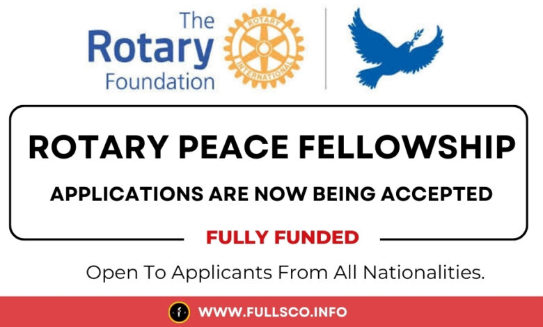 Rotary Peace Fellowship fully funded for 2026