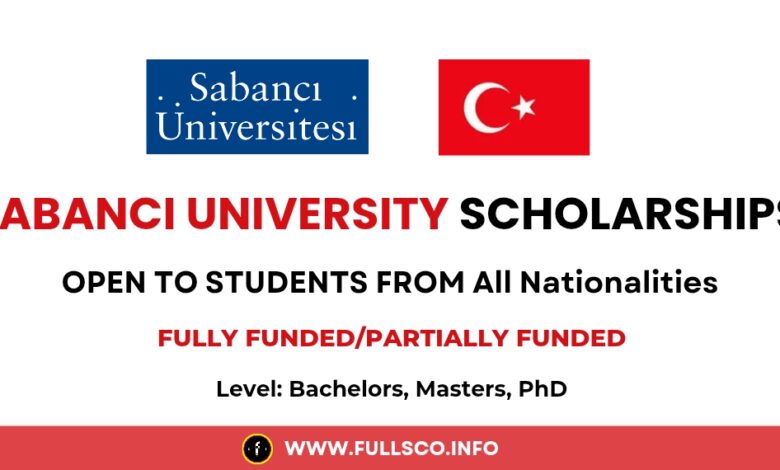 Sabanci University Scholarships 2025, Turkey Image about Sabanci University Scholarships available in Turkey