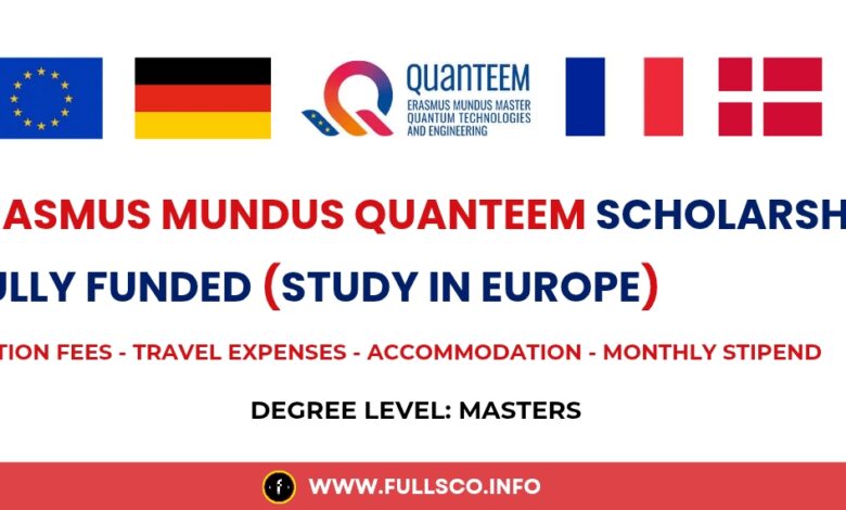 Erasmus Mundus QuanTEEM Scholarship 2025-27