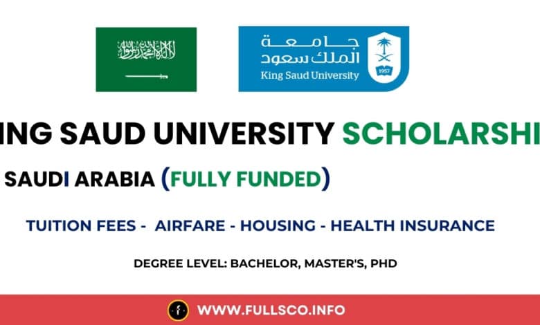 King Saud University Scholarship 2026 (Fully Funded in Saudi Arabia) Image about King Saud University fully funded scholarships in Saudi Arabia for 2026.